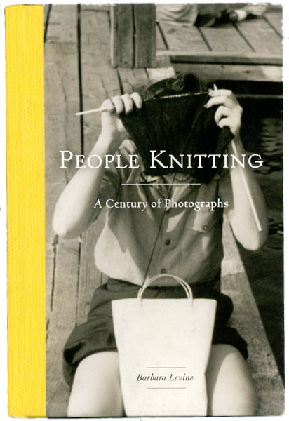 People Knitting: A Century of Photographs